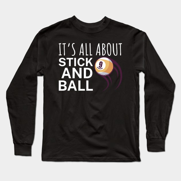 Its all about stick and ball Long Sleeve T-Shirt by maxcode